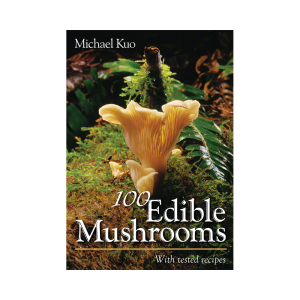 100 Kinds of Edible Mushrooms